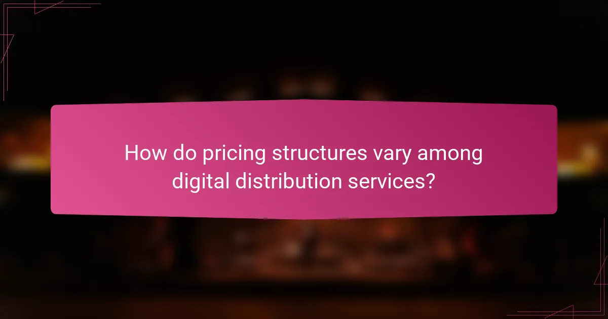 How do pricing structures vary among digital distribution services?